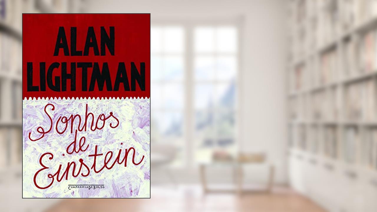 Sonhos de Einstein, do autor Alan Lightman