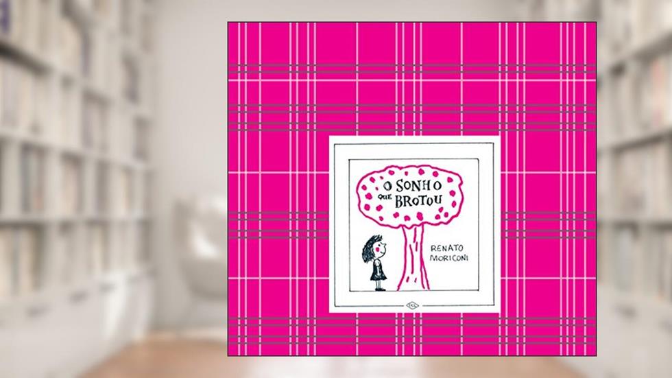 O sonho que brotou, do autor Renato Moriconi