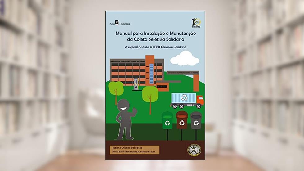 Manual para Instalação e Manutenção da Coleta, do autor Kátia Valéria Marques Cardoso Prates