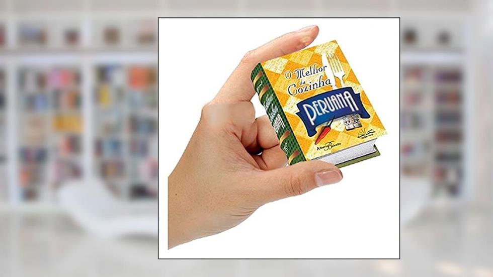 Melhor da Cozinha Peruana, O - Mini Livro, do autor MiniBooks