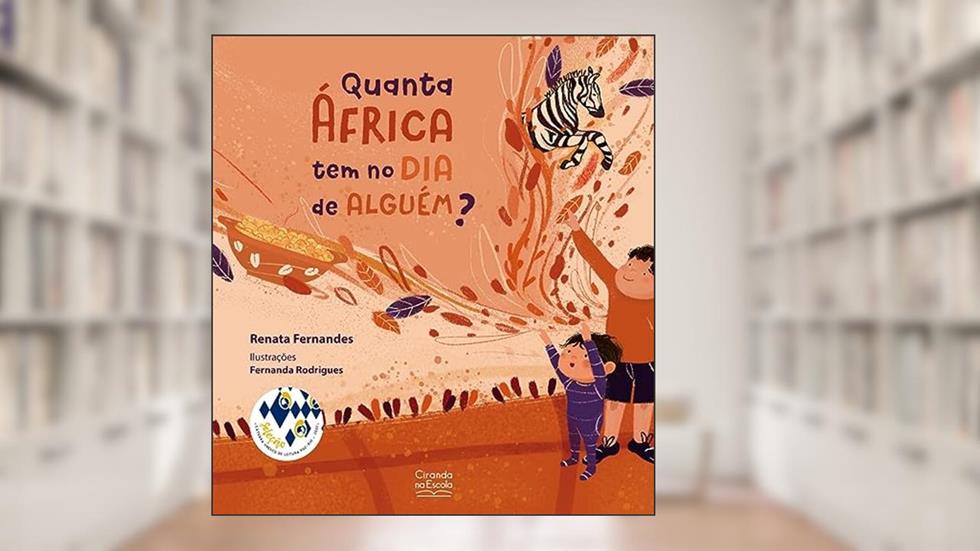 Quanta África tem no dia de alguém?, do autor Renata Fernandes