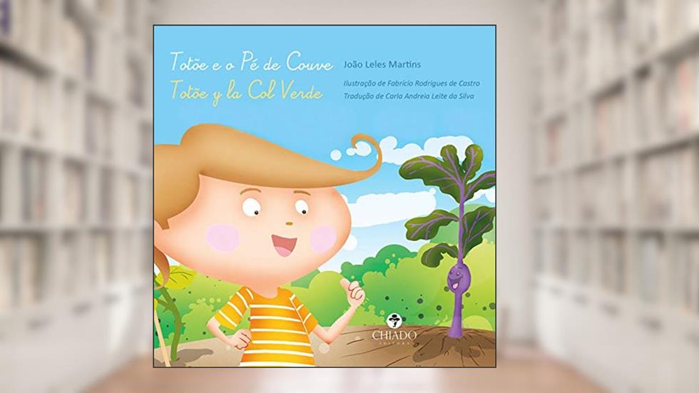 Totõe e o Pé de Couve, do autor João Leles Martins