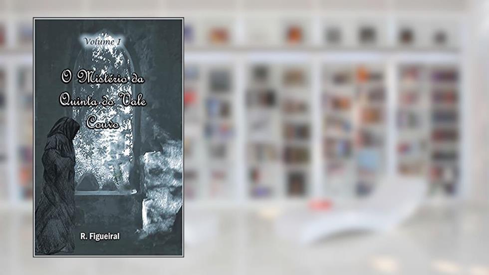 O Mistério da Quinta do Vale Couvo, do autor R. Figueiral