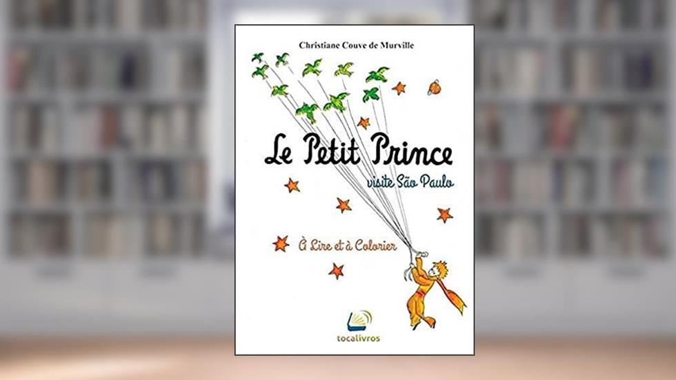Le Petit Prince visite São Paulo à Lire et à colorier, do autor Christiane Couve de Murville