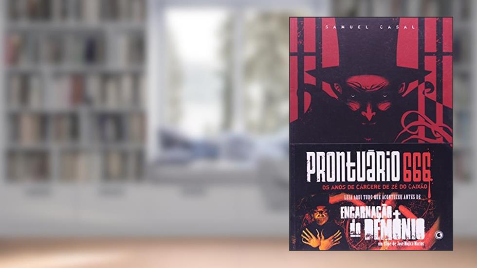 Prontuário 666. Os Anos de Cárcere de Zé do Caixão, do autor Samuel Casal
