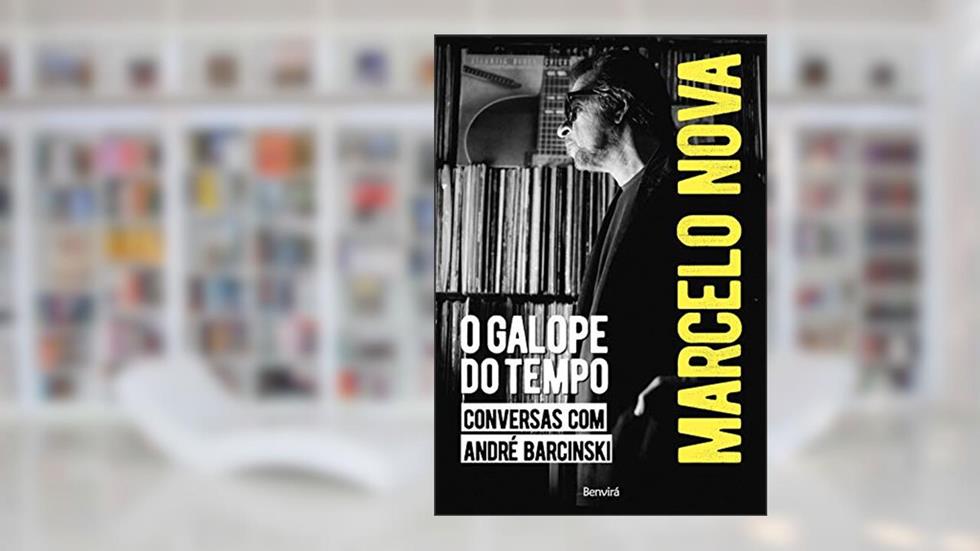 Marcelo Nova: O galope do tempo: Conversas com André Barcinski, do autor André Barcinski; Marcelo Nova