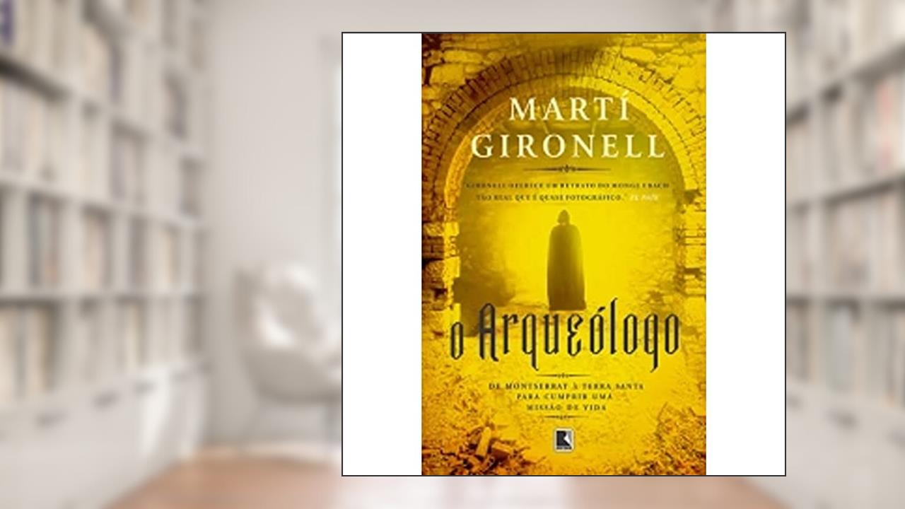 O arqueólogo, do autor Marti Gironell Gamero