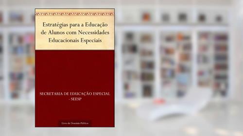 Capa de Estratégias para a Educação de Alunos com Necessidades Educacionais Especiais, do autor Secretaria de Educação Especial - SEESP
