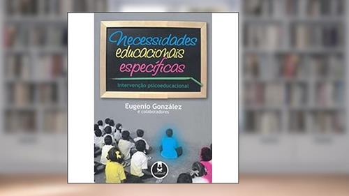 Capa de Necessidades Educacionais Especificas, do autor Eugenio Gonzalez