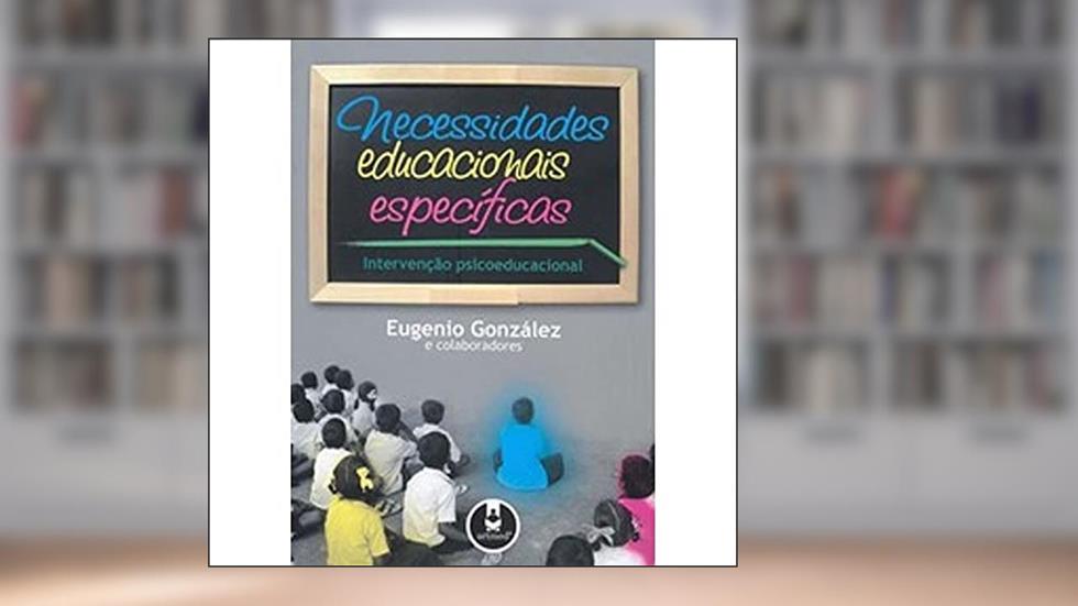 Necessidades Educacionais Especificas, do autor Eugenio Gonzalez