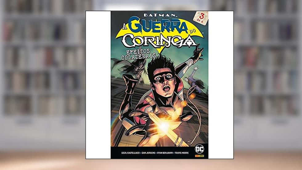 Batman: a Guerra do Coringa - Efeitos Colaterais Vol. 3, do autor Dan Jurgens; Cecil Castellucci; Mariko Tamaki