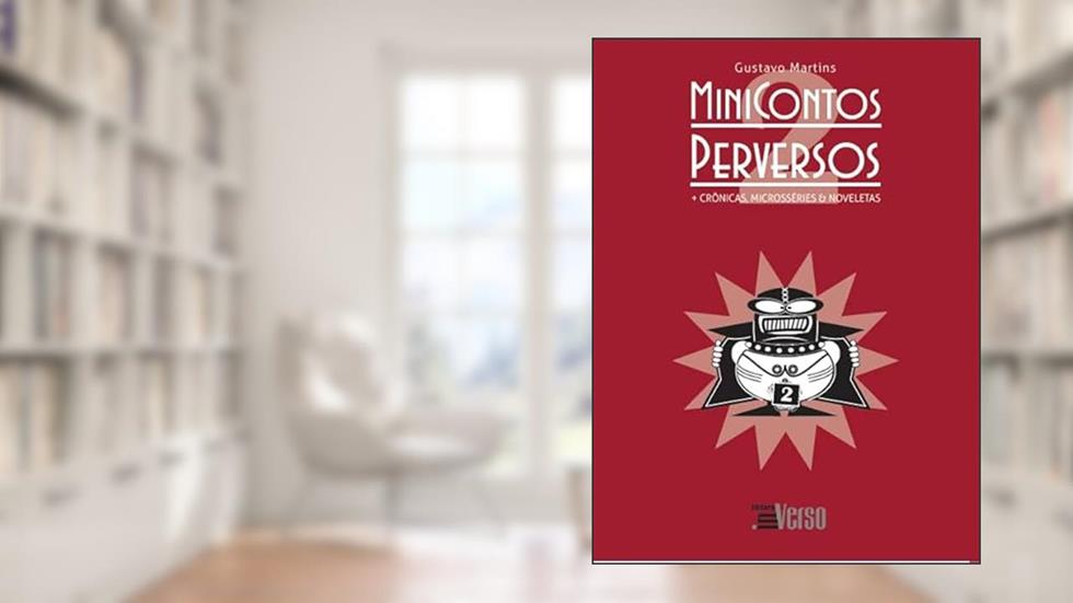 Minicontos Perversos 2, do autor Gustavo Martins