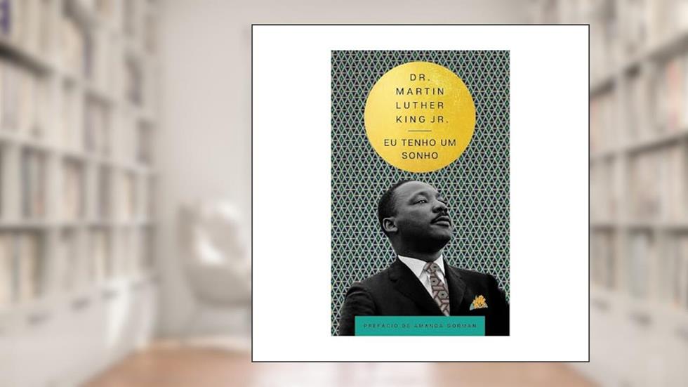 Eu tenho um sonho: (Gift Book), do autor Martin Luther King