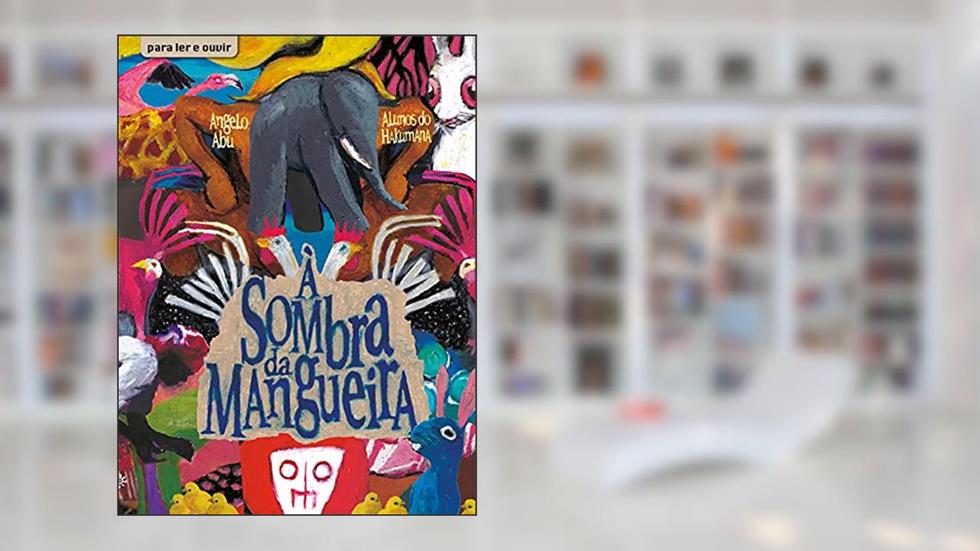 À sombra da mangueira, do autor Angelo Abu