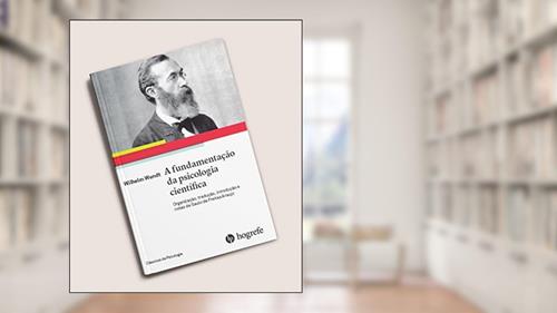 Capa de A Fundamentação da Psicologia Científica, do autor Wihelm Wundt