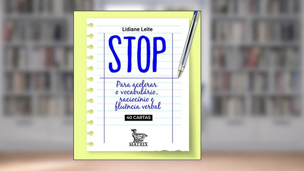 Stop: Para acelerar o vocabulário, raciocínio e fluência verbal., do autor Lidiane Leite