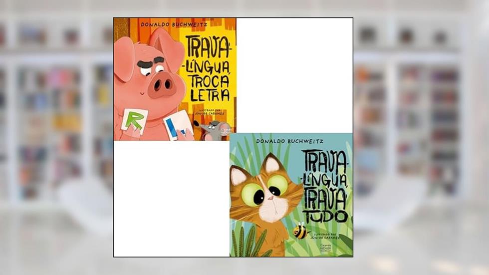 KIT 2 LIVROS TRAVA-LÍNGUA: TROCA LETRA + TRAVA TUDO, do autor DONALDO BUCHWEITZ