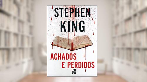 Capa de Achados e perdidos (Trilogia Bill Hodges Livro 2), do autor Stephen King