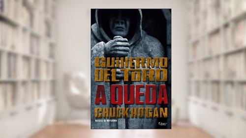 Capa de A queda, do autor Guillermo del Toro; Chuck Hogan