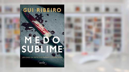 Capa de Medo Sublime (Os casos da detetive Harley Cleanwater Livro 1), do autor Gui Ribeiro