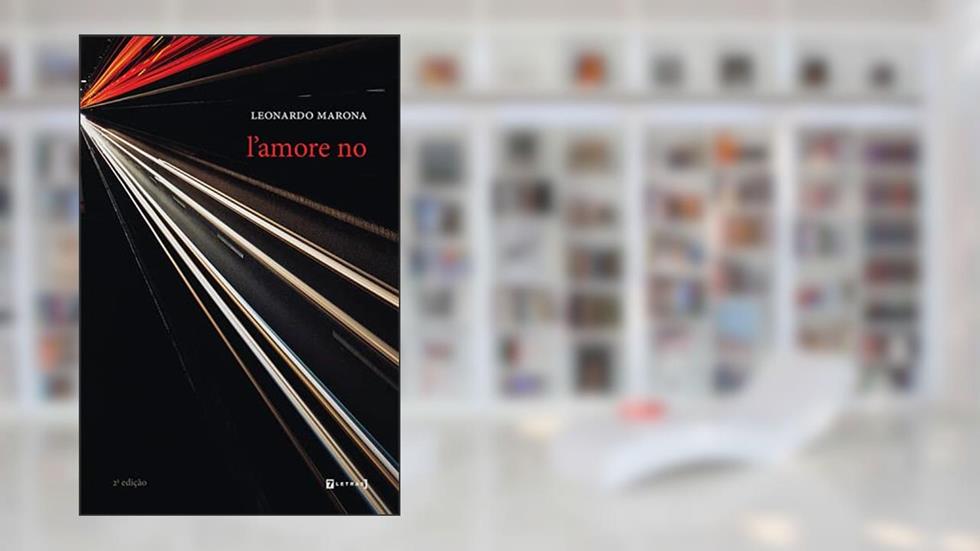 L'amore no, do autor Leonardo Marona