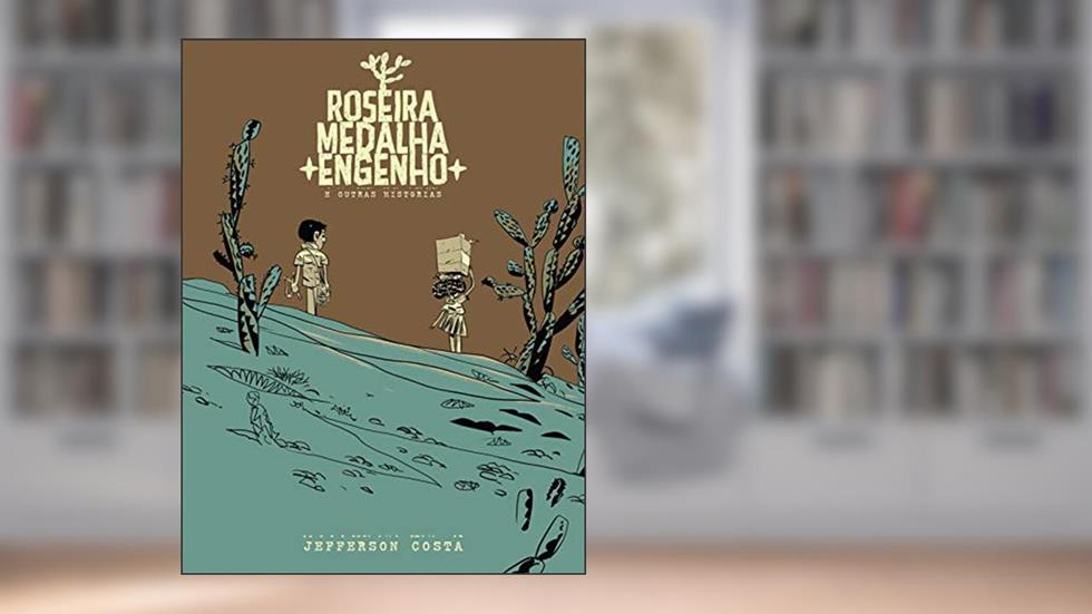 Roseira, Medalha, Engenho e Outras Histórias (Capa cartão), do autor Jefferson Costa