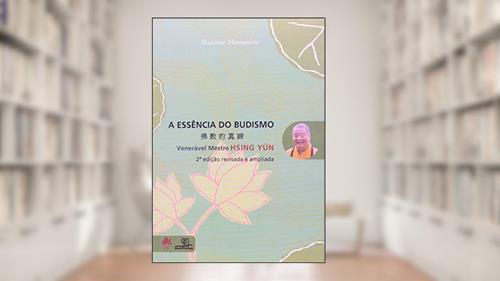 Capa de A essência do budismo, do autor Hsing Yun