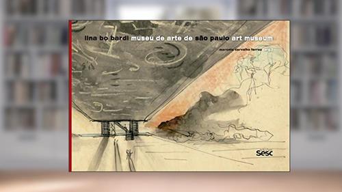 Capa de Museu de Arte de São Paulo, do autor Lina Bo Bardi
