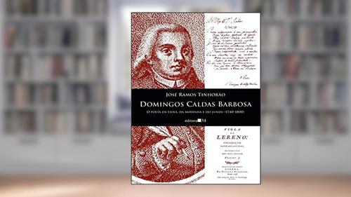 Capa de Domingos Caldas Barbosa: o Poeta da Viola, da Modinha e do Lundu (1740-1800), do autor José Ramos Tinhorão