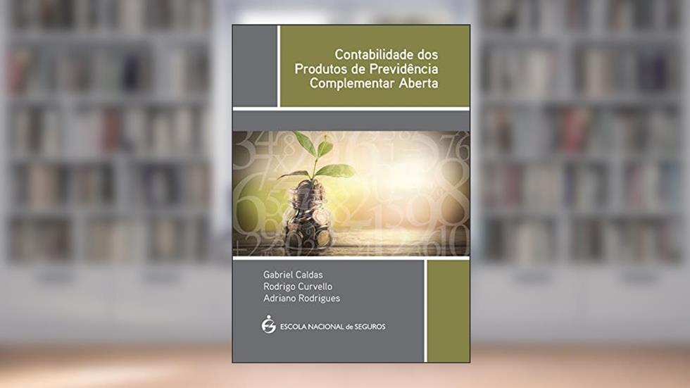 Contabilidade dos produtos de previdência complementar aberta, do autor Gabriel Caldas