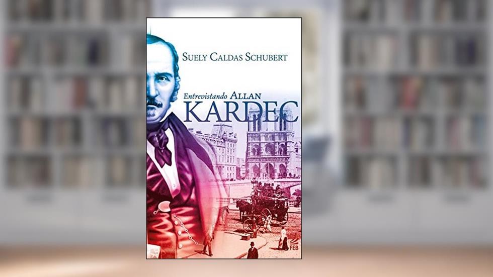 Entrevistando Allan Kardec - Nova Edição, do autor Capa Comum