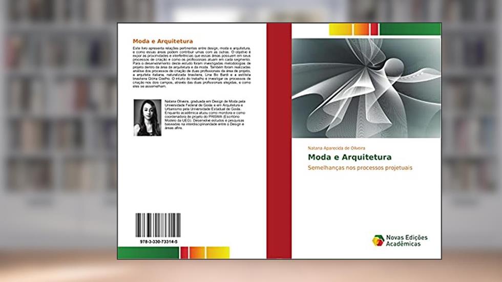 Moda e Arquitetura: Semelhanças nos processos projetuais, do autor Natana Aparecida de Oliveira
