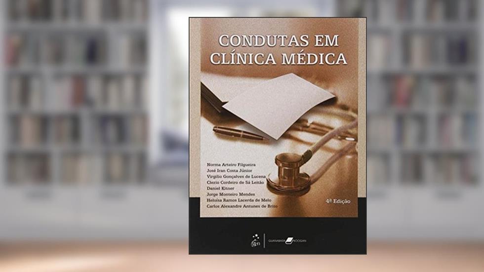 Condutas em Clínica Médica, do autor Norma Arteiro Filgueira; José Iran Costa Júnior