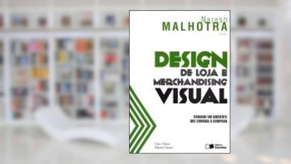 Design de loja e marchandising visual: Criando um ambiente que convida a comprar, do autor Claus Ebster