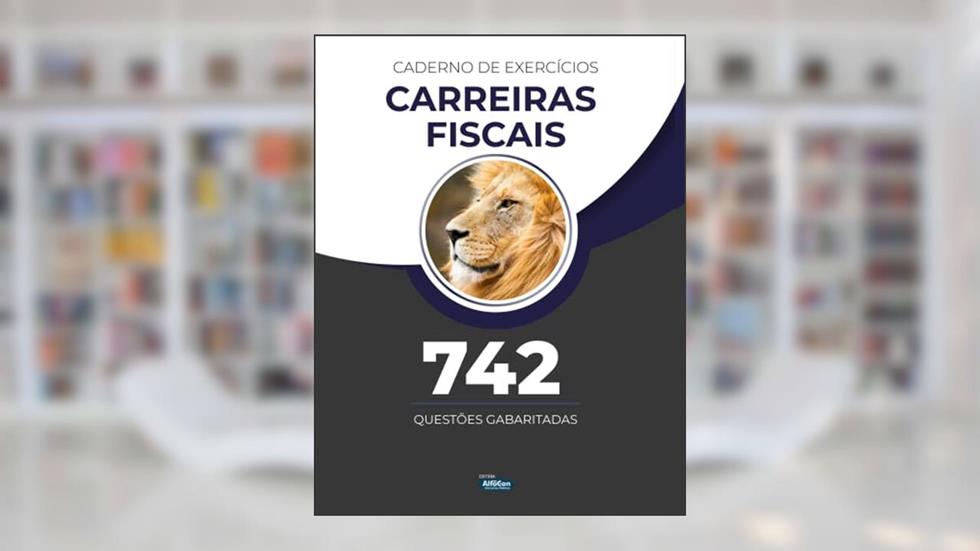Caderno de Exercícios - Carreiras Fiscais, do autor Equipe AlfaCon
