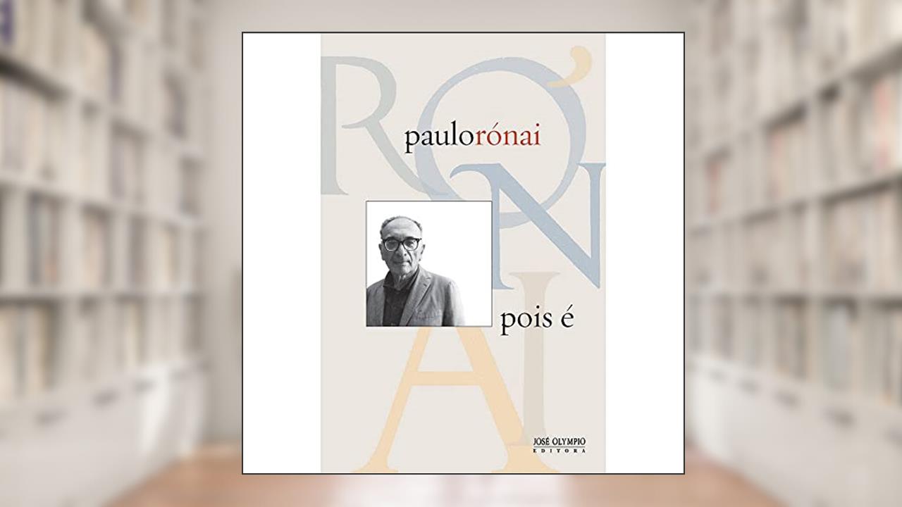 Pois é, do autor Paulo Ronai