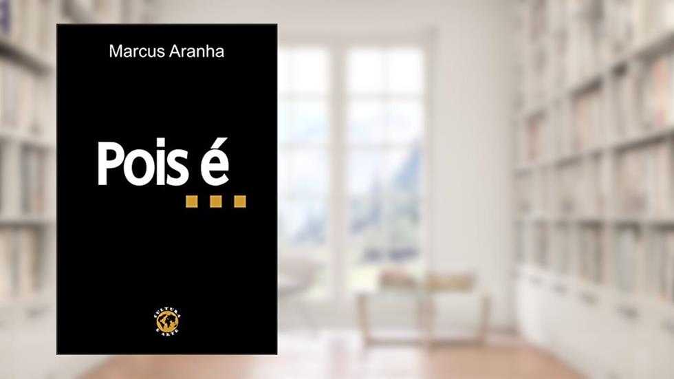 Pois é..., do autor Marcus Aranha