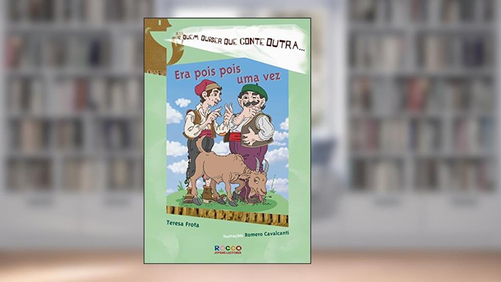 Era Pois Pois Uma Vez, do autor Teresa Frota