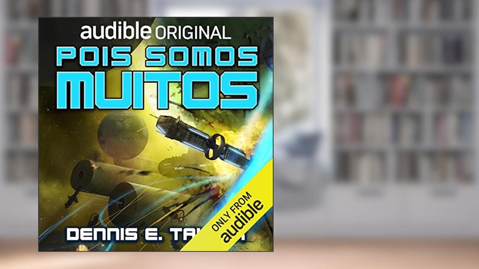 Pois somos muitos: Bobverso, Livro 2 [Bobiverse, Book 2], do autor Dennis Taylor; Natalia E. Aranda - tradução