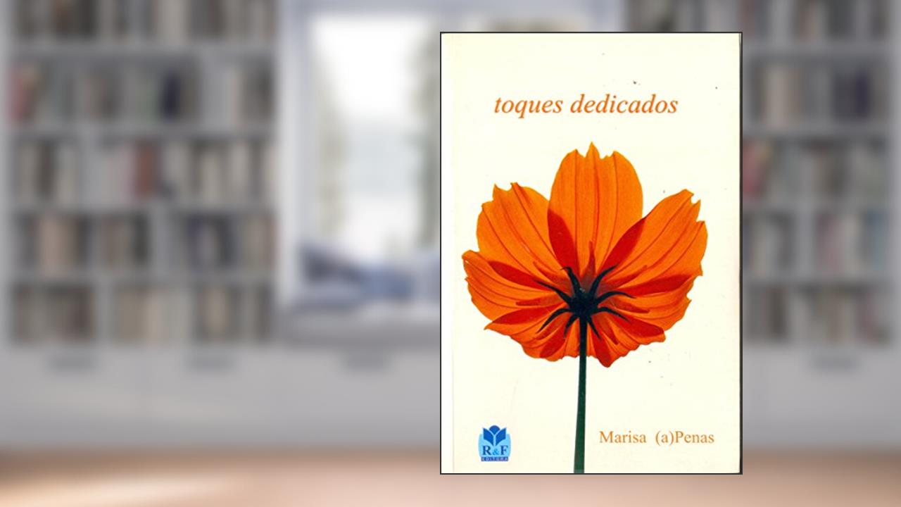 Toques Dedicados, do autor Marisa Penas