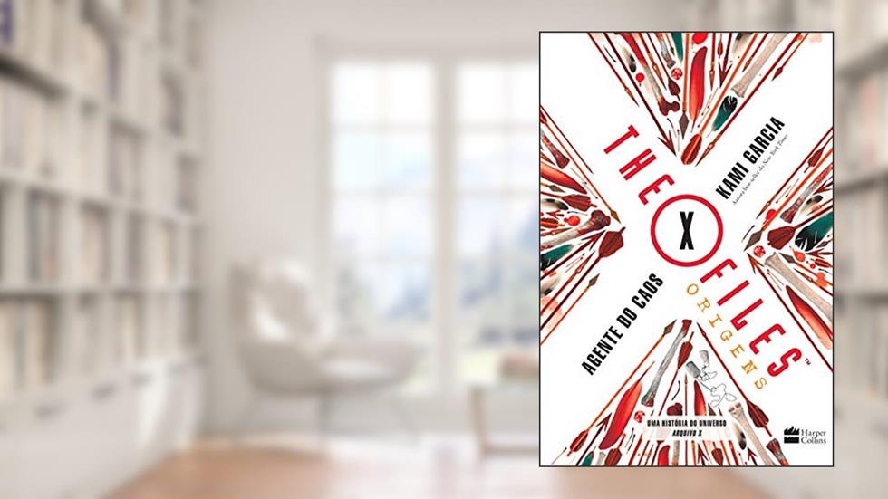 Agente do caos (The X-Files: origens), do autor Kami Garcia