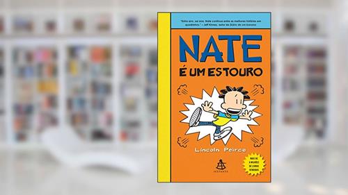 Capa de Nate é um estouro, do autor Lincoln Peirce
