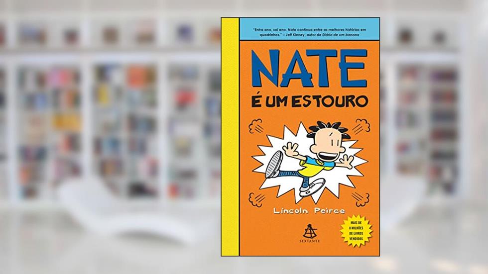 Nate é um estouro, do autor Lincoln Peirce