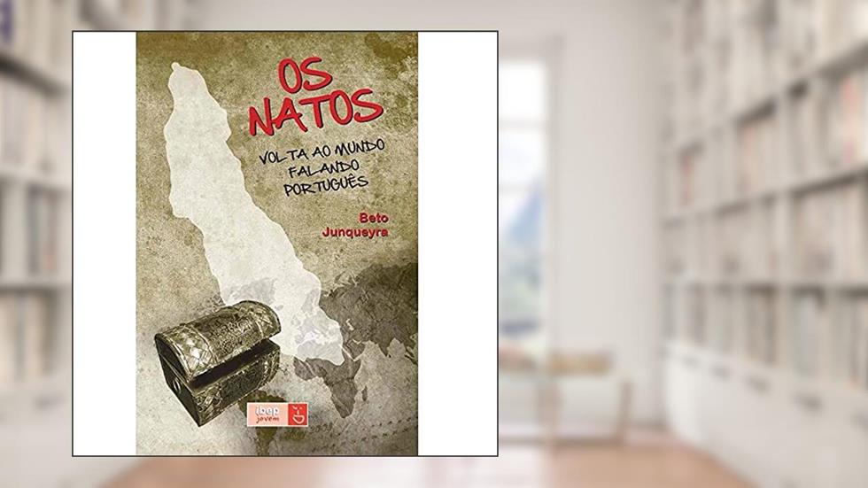 Os Natos - Volta ao mundo - Volume 1: Volta ao Mundo Falando Português, do autor Beto Junqueira