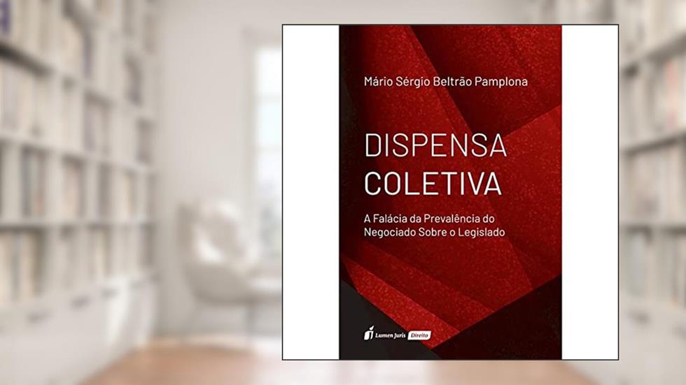 Dispensa Coletiva. 2018, do autor Mário Sérgio Beltrão Pamplona