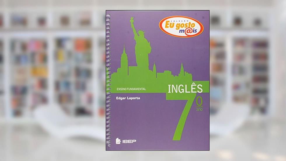 Eu gosto m@is Inglês 7º ano: 7º ano, do autor Edgar Laporta