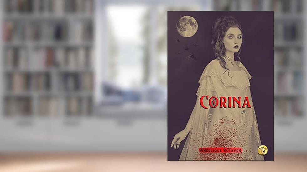 Corina · Conto vampiresco de época (Gótico Vamp), do autor Angelique Ruthven