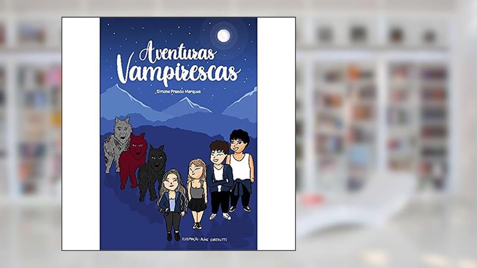 Aventuras Vampirescas, do autor Simone Prando