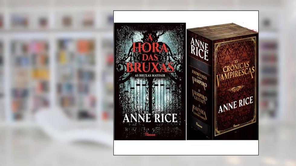 Kit do terror (BOX ESPECIAL CRÔNICAS VAMPIRESCAS - ANNE RICE (3 LIVROS CAPA DURA) + A HORA DAS BRUXAS), do autor VÁRIOS AUTORES