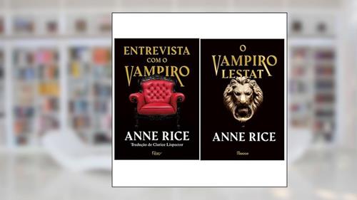 Capa de Coleção de Livros Crônicas Vampirescas de Anne Rice - 2 Volumes, do autor EDITORA ROCCO